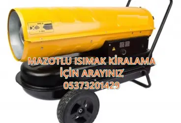 Konyaaltı ve Beylikdüzü Nem Kurutma Isımak Mazotlu Isıtıcı Makinesi Kiralama